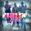 Chilin (Remix) [feat. Yeo Freko & Og Nvndo] - Single album lyrics, reviews, download