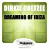 Dreaming of Ibiza - Single album lyrics, reviews, download