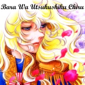 Bara Wa Utsukushiku Chiru (Versailles No Bara - Lady Oscar) artwork