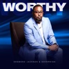Desmond Jackson & Sovereign - Worthy