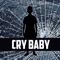 Cry Baby (From 