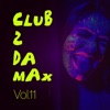 Club 2 Da Max, Vol. 11
