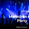 Biggy See - Mefedron Party (feat. Cypis) [Biggy See Remix]
