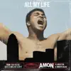 Stream & download All My Life (From "City Of Ali") - Single