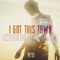 I Got This Town - Deepsan lyrics