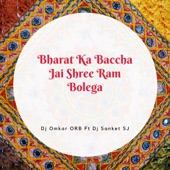 Bharat Ka Baccha Jai Shree Ram Bolega (feat. DJ SANKET SJ) artwork