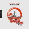Kyoto - EP album lyrics, reviews, download