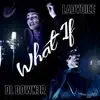 What If - Single album lyrics, reviews, download