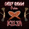 Kilia (feat. O-shen) - Chief Ragga lyrics