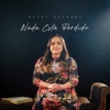 Nada Está Perdido - Single