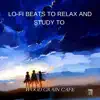 Lo-fi Beats To Relax and Study To, Vol. 23 album lyrics, reviews, download