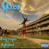 Skies (feat. Kyle Bent) - Single album lyrics, reviews, download