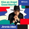 Kiss An Angel Good Mornin' - Single