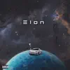 Elon song lyrics