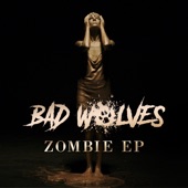 Bad Wolves - Zombie