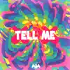 Stream & download Tell Me - Single