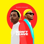 Don't Leave (feat. Royce Lovett) [Remix] artwork