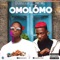 Omolomo (feat. Ayanfe Viral) - Olawale Maro lyrics