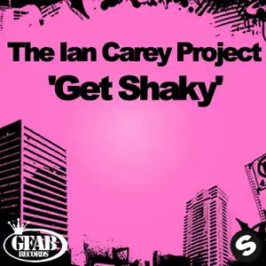 Ian Carey Project - Get Shaky (Vandalism 09 Mix)