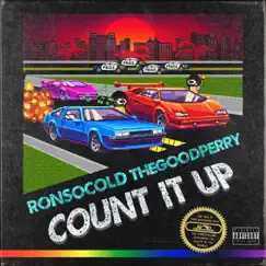 Count It Up - Single by Ronsocold & The Good Perry album reviews, ratings, credits