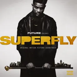 SUPERFLY (Original Motion Picture Soundtrack) - Lil Wayne