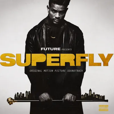 SUPERFLY (Original Motion Picture Soundtrack) - Lil Wayne SUPERFLY (Original Motion Picture Soundtrack) - Lil Wayne