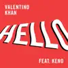 Hello (feat. Keno) - Single album lyrics, reviews, download