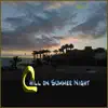 Chill on summer night,Vol2 - Single album lyrics, reviews, download