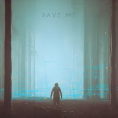 Save Me - Single by LöKii album reviews, ratings, credits