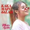 Kaka Main Salah - Single