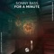 For a Minute - Sonny Bass lyrics