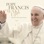 Pope Francis: Wake Up! (Music Album with His Words and Prayers)