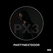 Come and See Me (feat. Drake) by PARTYNEXTDOOR