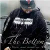 The Bottom - - EP album lyrics, reviews, download