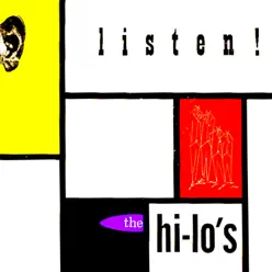 Listen! - The Hi-Lo's Listen! - The Hi-Lo's