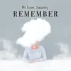 Remember (Radio Edit) - Single album lyrics, reviews, download