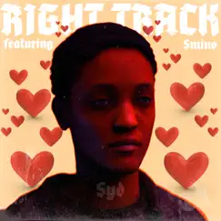 Right Track - Single by Syd & Smino album reviews, ratings, credits
