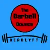 The Barbell Bounce - Single album lyrics, reviews, download