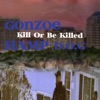 Kill or Be Killed - Single