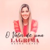 O Valor de uma Lágrima - Single