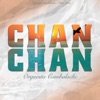 Chan Chan - Single