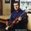 John Carty - George White's Favourite / The Wedding Reel