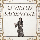 O Virtus Sapientiae artwork