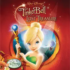 Tinker Bell and the Lost Treasure (Soundtrack from the Motion Picture) by Various Artists album reviews, ratings, credits