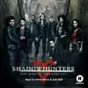 Shadowhunters: The Mortal Instruments (Original Television Series Soundtrack) album lyrics, reviews, download