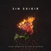 Sin Exigir - Single