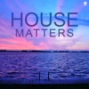 House Matters