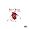 F**k Boys (feat. Sevndeep) - Single album lyrics, reviews, download