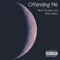 Offending Me (feat. AKA the Only One & WhosMerci) - 808 GENESIS lyrics