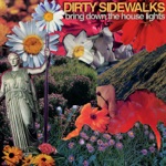 Dirty Sidewalks - Heard You Wanna Kill Me